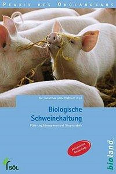 Biologische Schweinehaltung