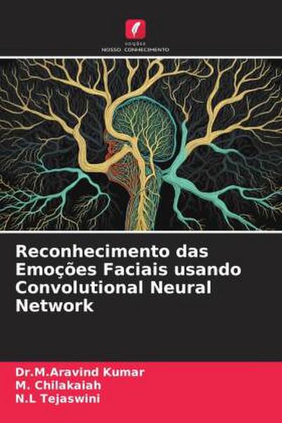 Reconhecimento das Emoções Faciais usando Convolutional Neural Network