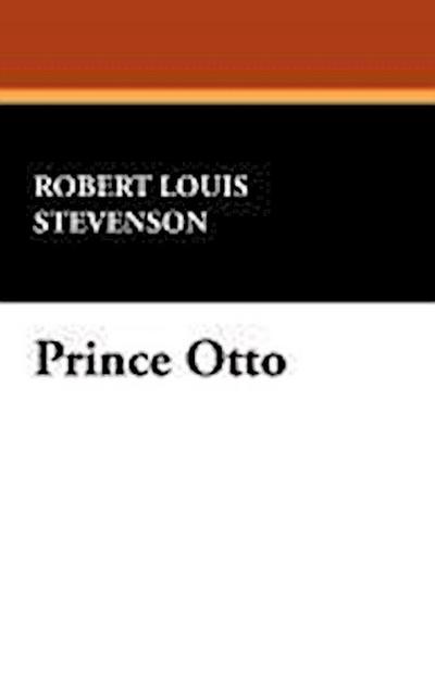 Prince Otto - Robert Louis Stevenson