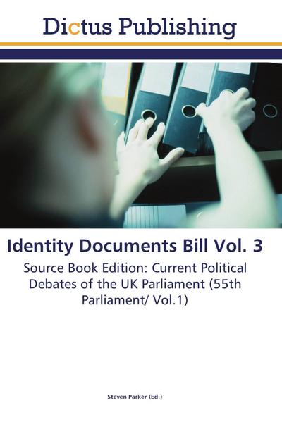 Identity Documents Bill Vol. 3