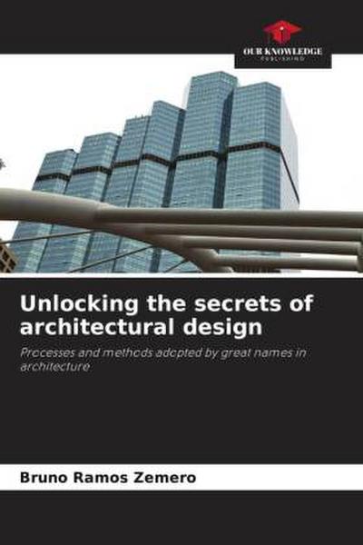 Unlocking the secrets of architectural design