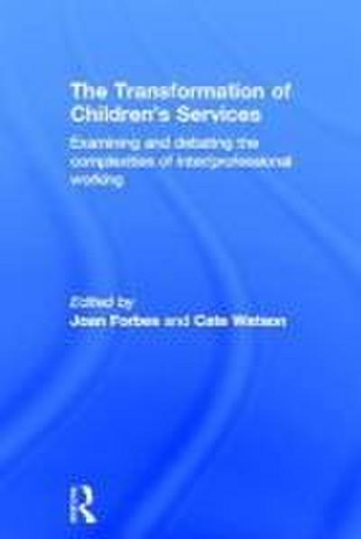 The Transformation of Children’s Services