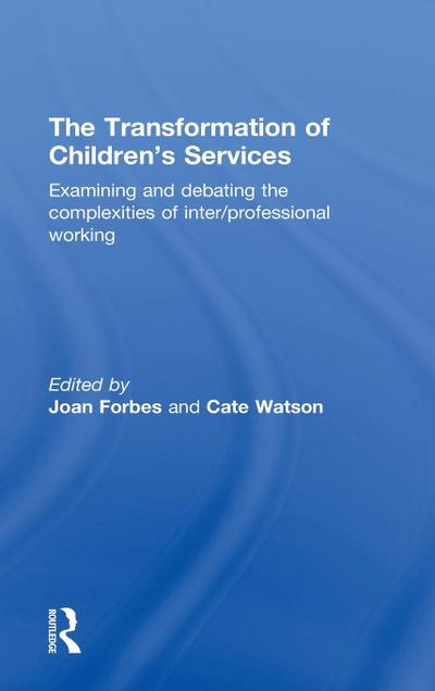 The Transformation of Children’s Services