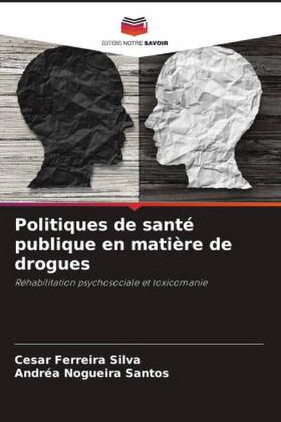 Politiques de santé publique en matière de drogues