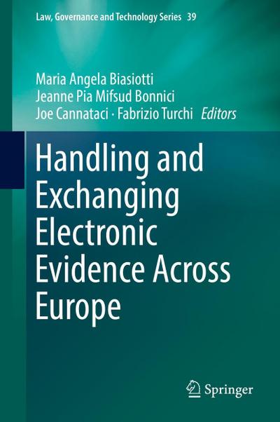 Handling and Exchanging Electronic Evidence Across Europe