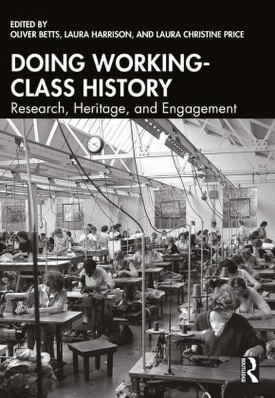Doing Working-Class History