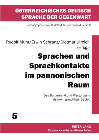 Sprachen und Sprachkontakte im pannonischen Raum