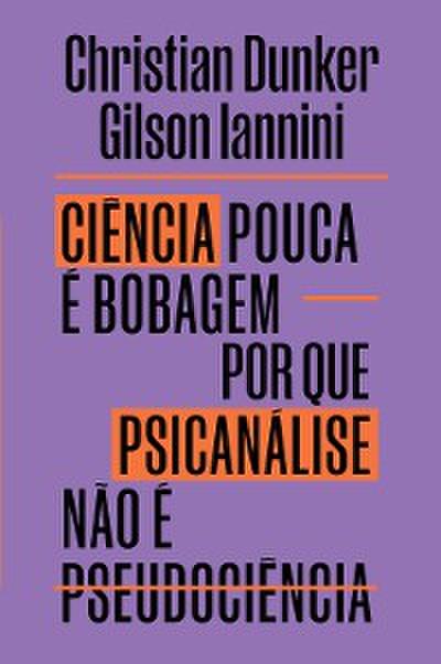 Ciência pouca é bobagem