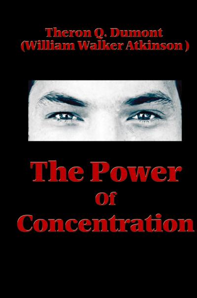 The Power of Concentration