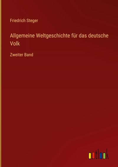 Allgemeine Weltgeschichte für das deutsche Volk