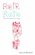 Reír roto