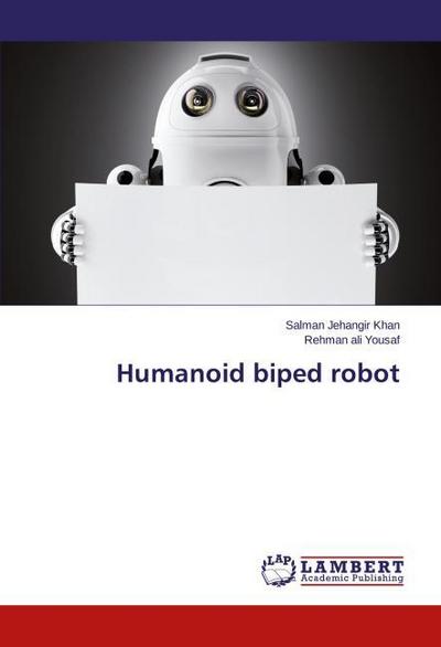Humanoid biped robot