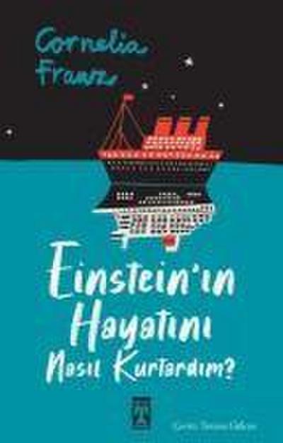 Einsteinin Hayatini Nasil Kurtardim