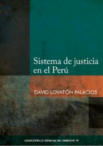 Sistema de justicia en el Perú