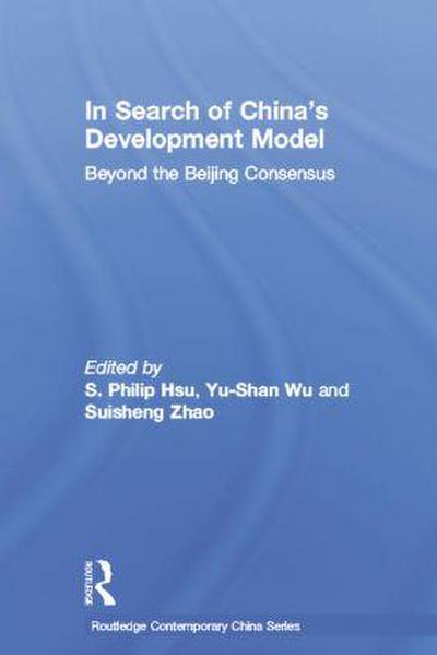 In Search of China’s Development Model