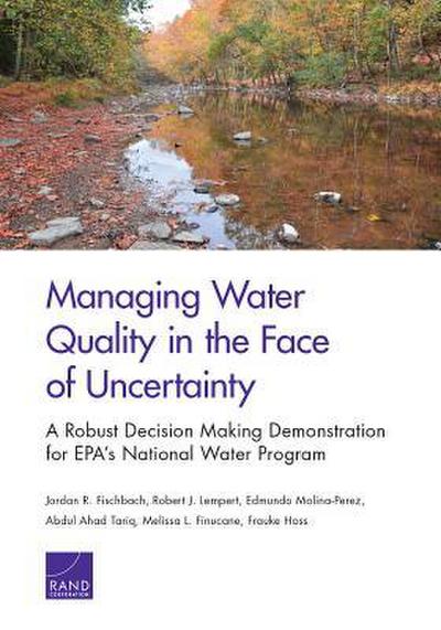 Managing Water Quality in the Face of Uncertainty