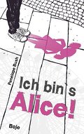 Ich bin’s, Alice!