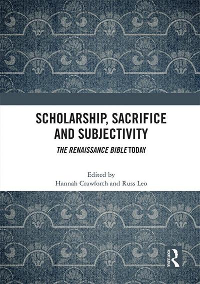 Scholarship, Sacrifice and Subjectivity