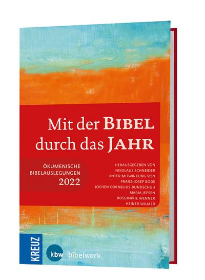 Mit der Bibel durch das Jahr 2022: Ökumenische Bibelauslegungen
