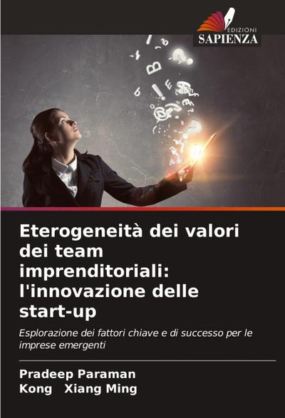 Eterogeneità dei valori dei team imprenditoriali: l’innovazione delle start-up
