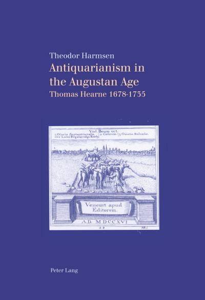 Antiquarianism in the Augustan Age
