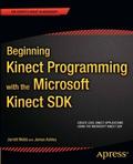 Beginning Kinect Programming with the Microsoft Ki