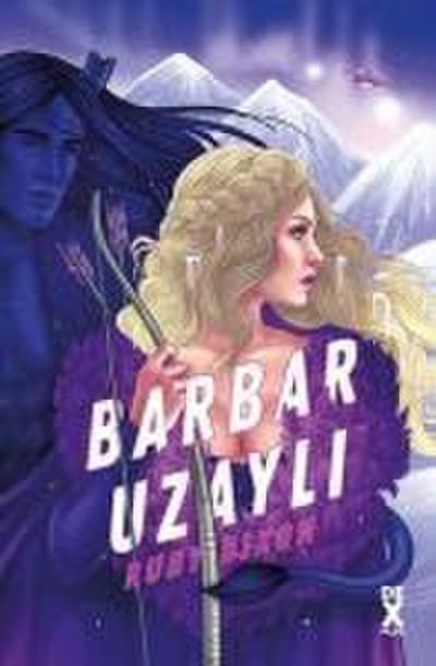 Buz Gezegeni Babarlari 2 - Barbar Uzayli