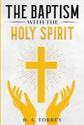 The Baptism with the Holy Spirit