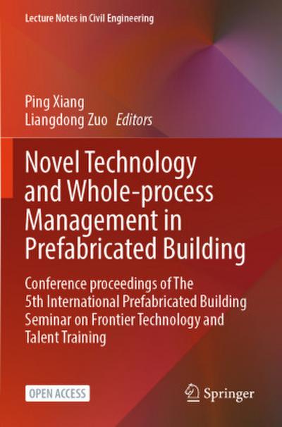 Novel Technology and Whole-Process Management in Prefabricated Building