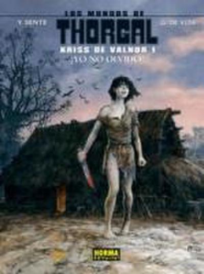 Kriss de Valnor 1, ¡Yo no olvido!