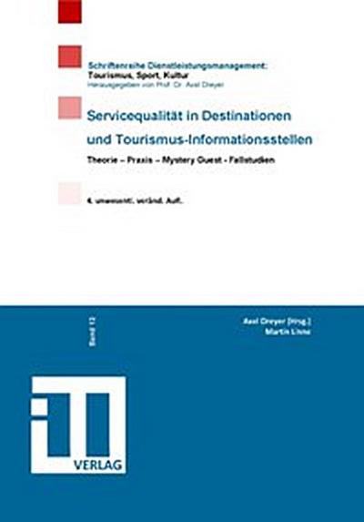 Servicequalität in Destinationen und Tourismus-Informationsstellen