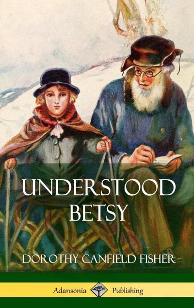 Understood Betsy (Hardcover)