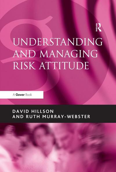 Understanding and Managing Risk Attitude