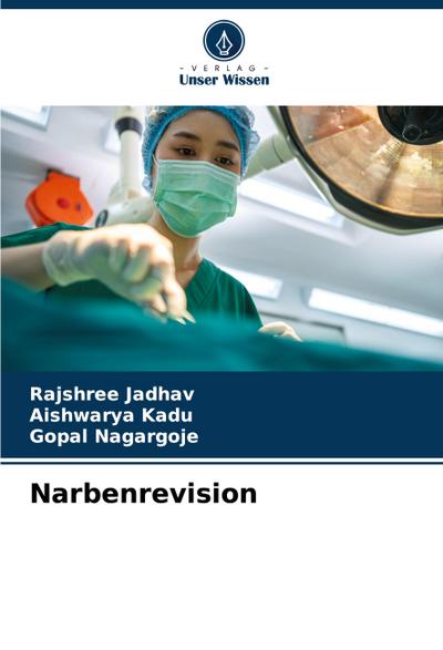 Narbenrevision