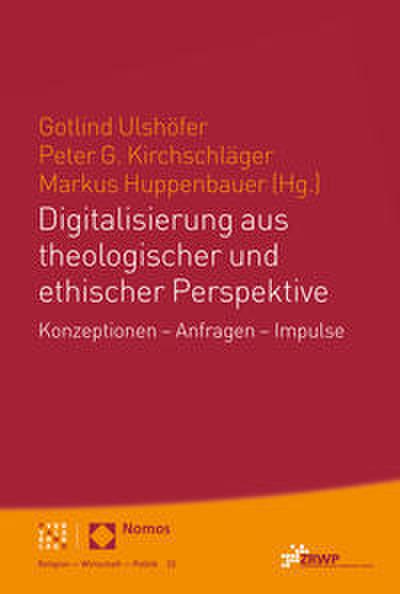 Digitalisierung aus theologischer und ethischer Perspektive