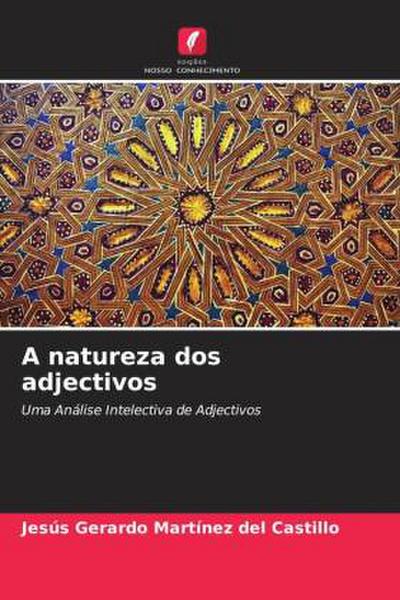 A natureza dos adjectivos
