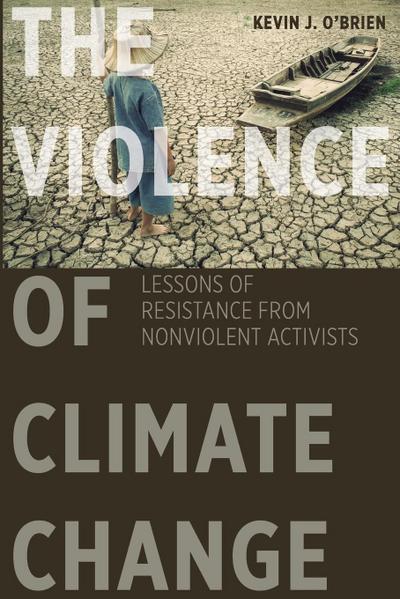 The Violence of Climate Change