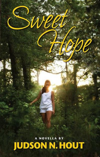 Sweet Hope: A Novella