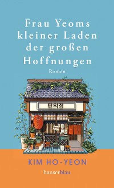 Frau Yeoms kleiner Laden der großen Hoffnungen