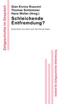 Schleichende Entfremdung?