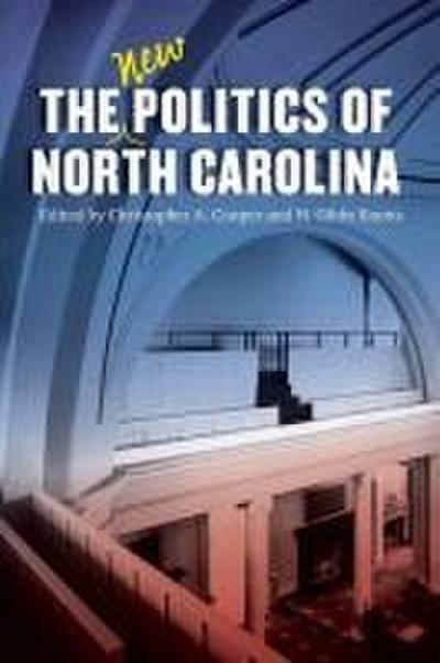 The New Politics of North Carolina