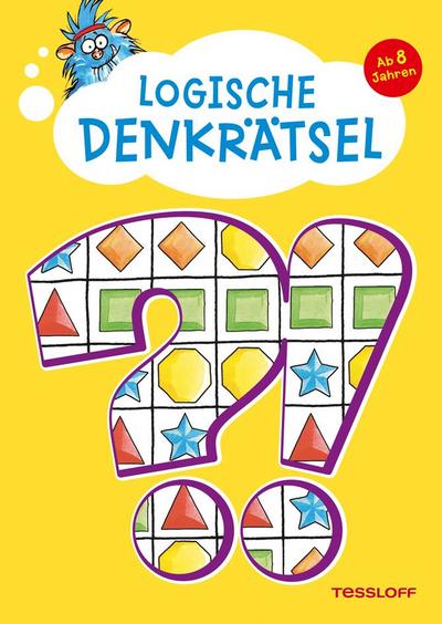 Logische Denkrätsel. Ab 8 Jahren: Kreuzworträtsel, Logicals, Buchstaben- und Zahlen-Rätsel (Rätsel, Spaß, Spiele)