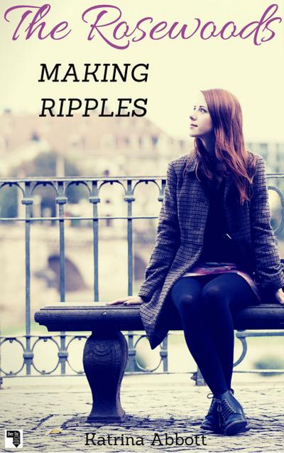 Making Ripples (The Rosewoods, #6)
