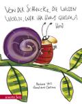 Von der Schnecke, die wissen wollte, wer ihr Haus 