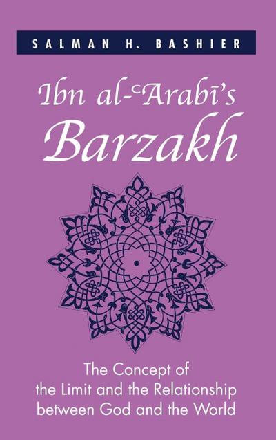 Ibn al-¿Arab¿’s Barzakh