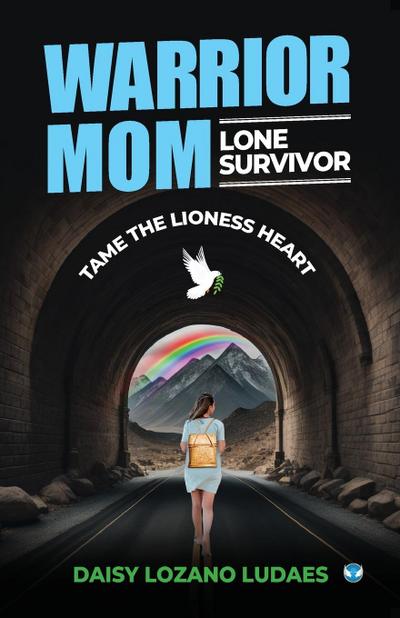 Warrior Mom, Lone Survivor