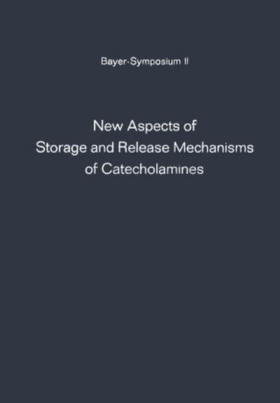 New Aspects of Storage and Release Mechanisms of Catecholamines