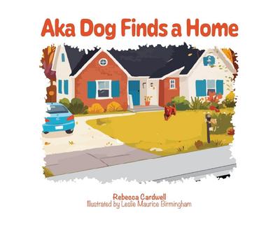 Aka Dog Finds a Home