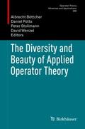The Diversity and Beauty of Applied Operator Theor