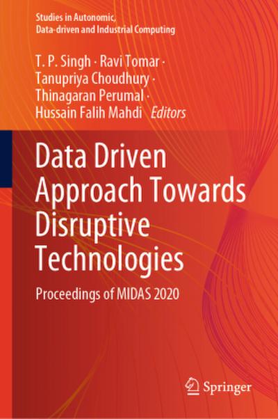 Data Driven Approach Towards Disruptive Technologies